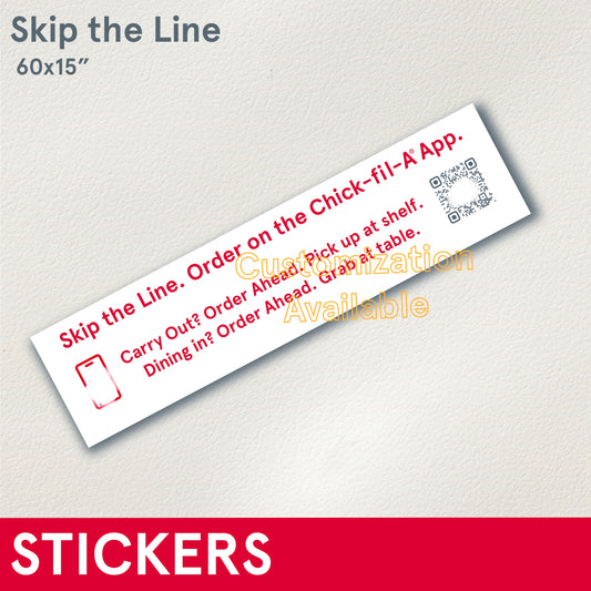 STICKERS (Functional) Skip the Line, 56x15” laminated sticker