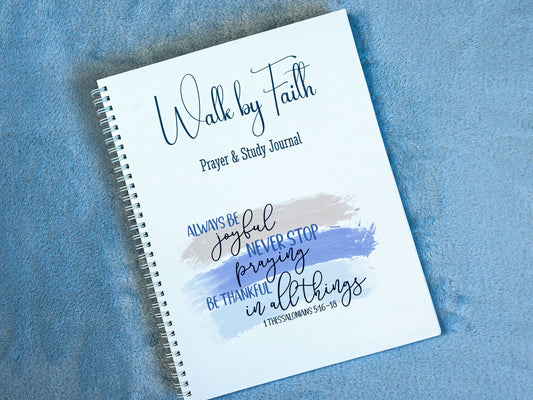 Walk by Faith - Prayer & Study Journal