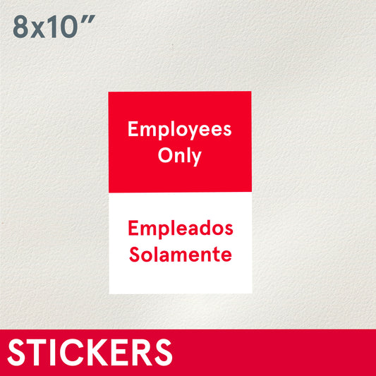 *STICKERS (Functional) Employees Only, Empleados Solamente, 8x10