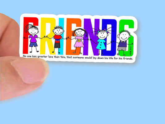 Friends, No one has greater love than this, Kid’s Christian Faith UV/ Waterproof Vinyl Sticker/ Decal- Choice of Size, Single or Bulk qty
