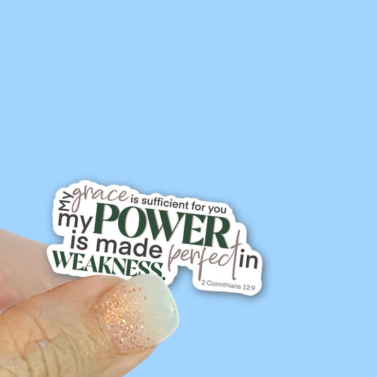 My grace is sufficient for you - 2 Corinthians 12:9 Christian Faith UV/ Waterproof Vinyl Sticker/ Decal- Choice of Size
