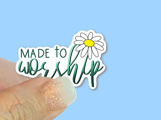 Made to Worship, Daisy - Christian Faith UV/ Waterproof Vinyl Sticker/ Decal- Choice of Size, Single or Bulk qty