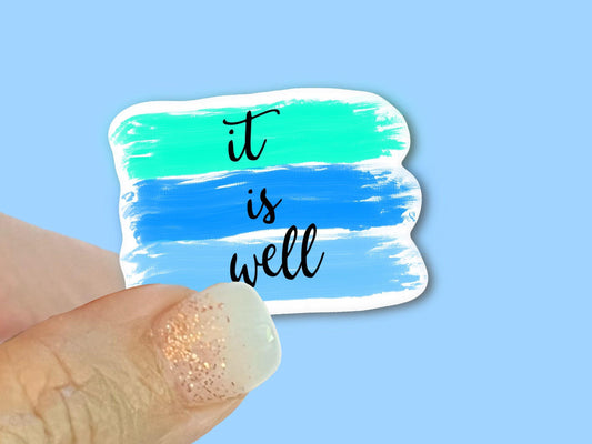 It is well blue paint stripes, retro inspired- Christian Faith UV/ Waterproof Vinyl Sticker/ Decal- Choice of Size