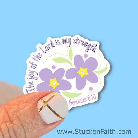 Joy of the Lord Flower Sticker - Christian Faith UV/ Waterproof Vinyl Sticker/ Decal- Choice of Size