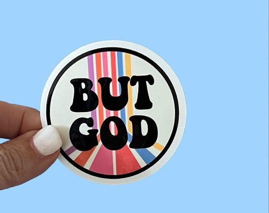 But God, Retro 2.5 inch Christian Faith UV/ Waterproof Vinyl Sticker/ Decal, Retro, Vintage style- Choice of Size, Single or Bulk qty