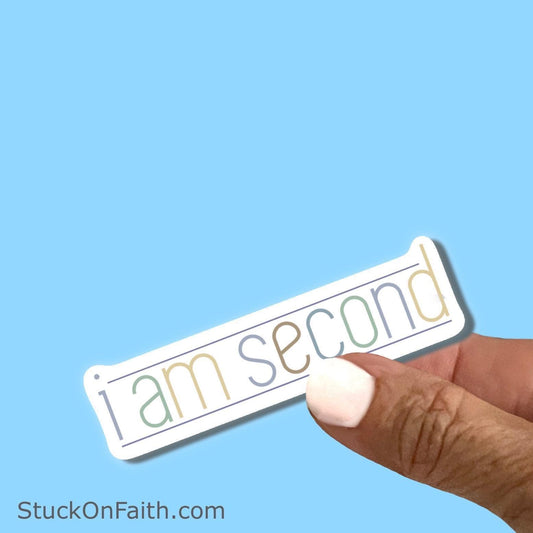 I am Second - Christian Faith UV/ Waterproof Vinyl Sticker/ Decal- Choice of Size