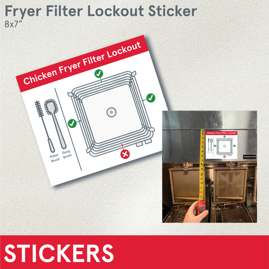 STICKERS - (Functional) 8x7" Fryer Filter Lockout