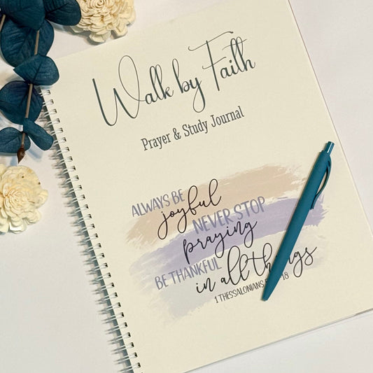 Walk by Faith - Prayer & Study Journal
