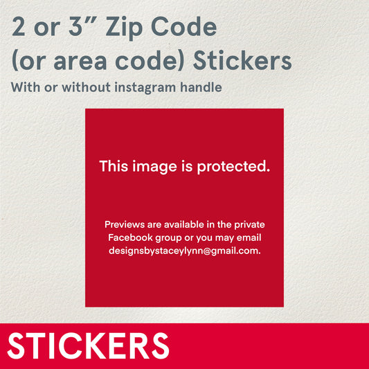 STICKERS (Bulk) Custom Zip Code (or area code) Stickers, Vinyl Waterproof