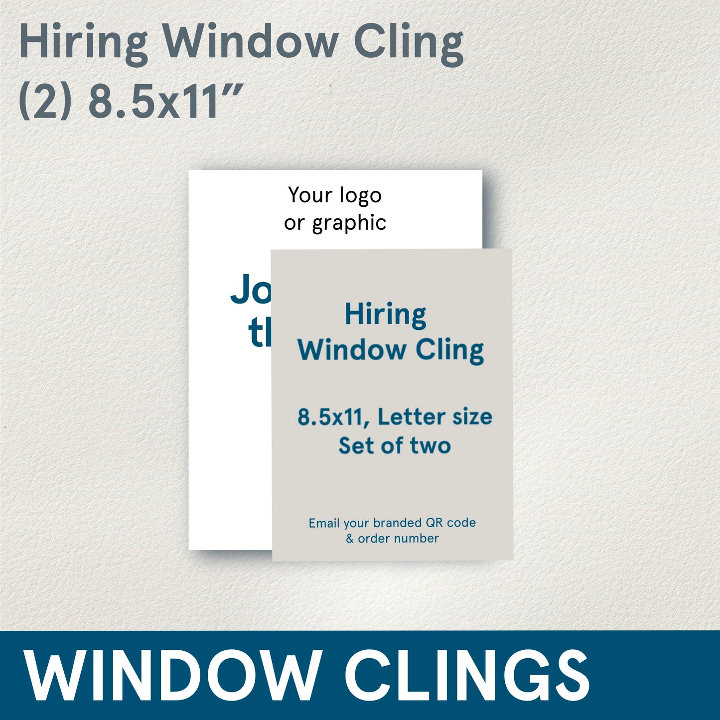 CLINGS (Hiring) letter size, set of 2, Single sided