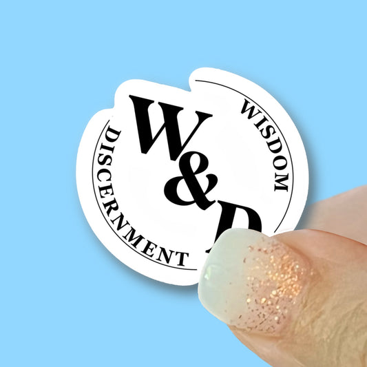 W & D Wisdom & Discernment - Christian Faith UV/ Waterproof Vinyl Sticker/ Decal- Choice of Size