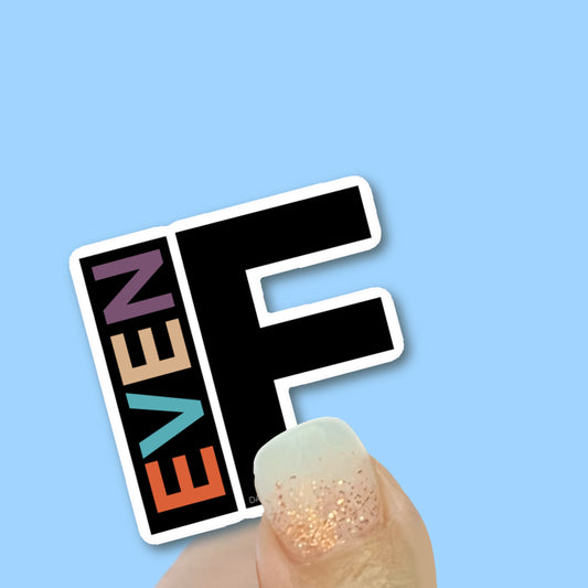 Even If - Daniel 3:18 - Christian Faith UV/ Waterproof Vinyl Sticker/ Decal- Choice of Size