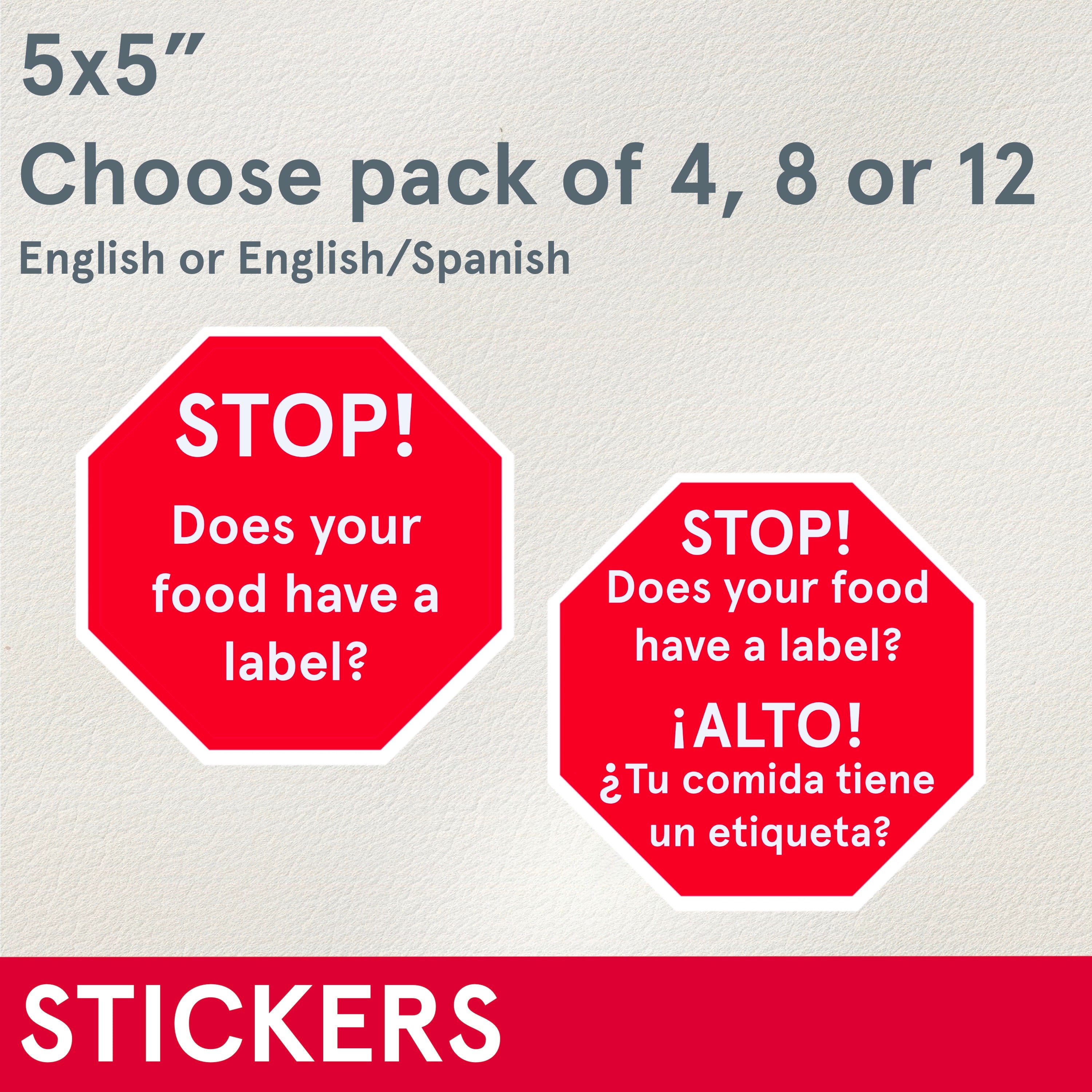 *STICKERS (Functional) STOP! Does your food have a label, 5 inches sti ...