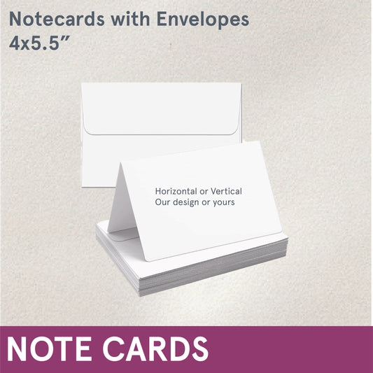*Custom Note Cards, 4x5.5"