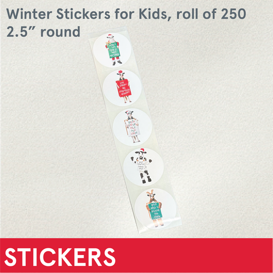 *STICKERS (Budget, Bulk) 2.5" Stickers for Kids - WINTER COWS or SHARE THE JOY, roll of 250