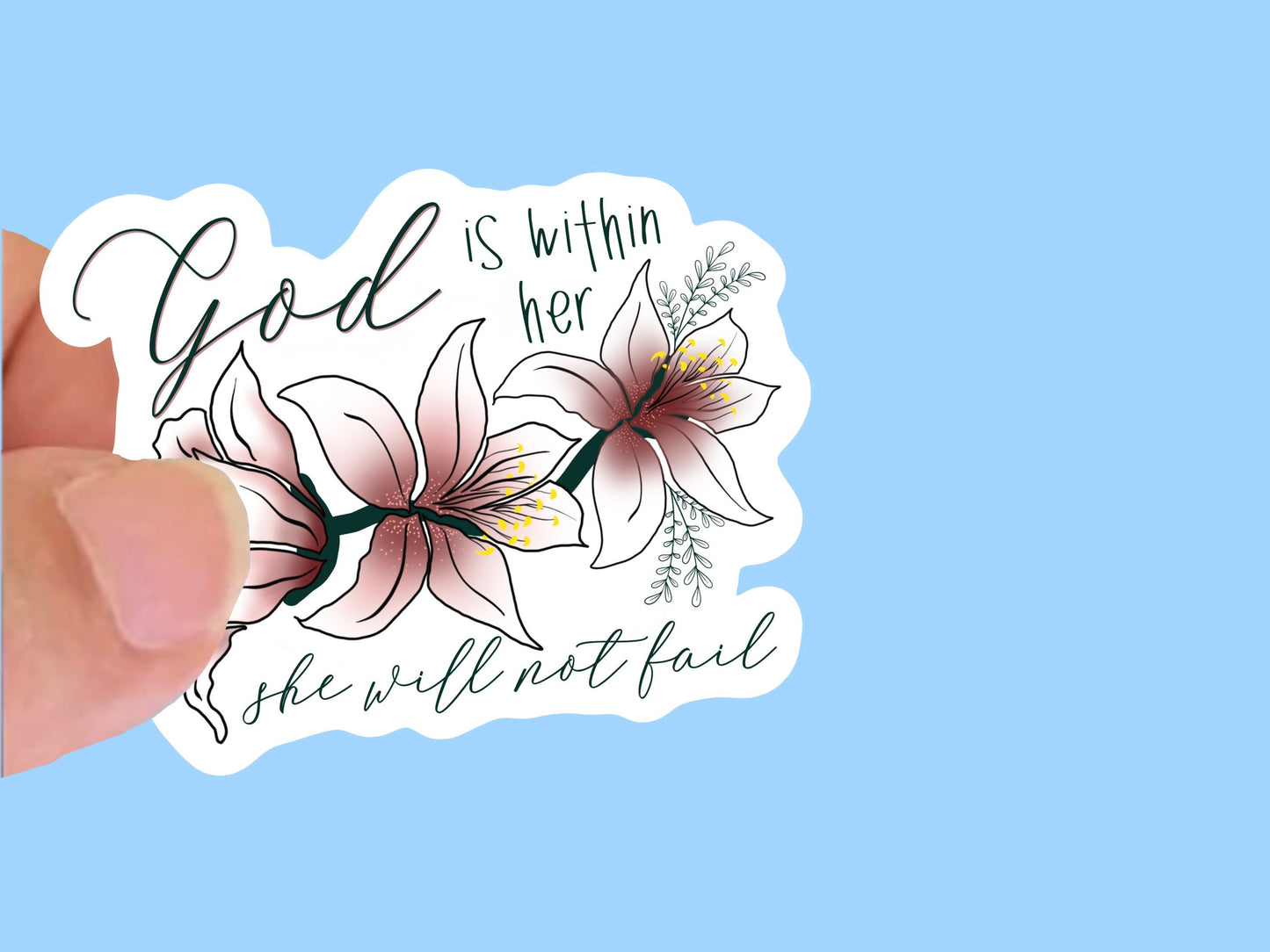 God is within her she will not fail, Christian Faith UV/ Waterproof Vinyl Sticker/ Decal- Choice of Size, Single or Bulk qty