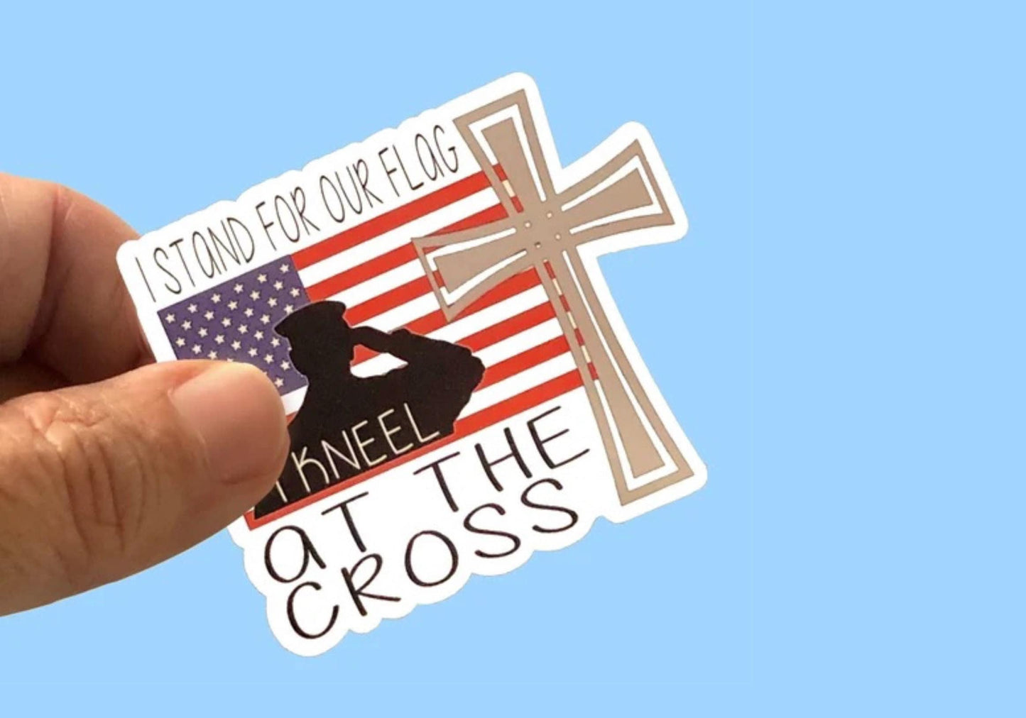 Christian Sticker, I stand for our Flag, I kneel at the Cross Sticker, Christian Faith UV/ Waterproof Vinyl Sticker/ Decal- Choice of Size