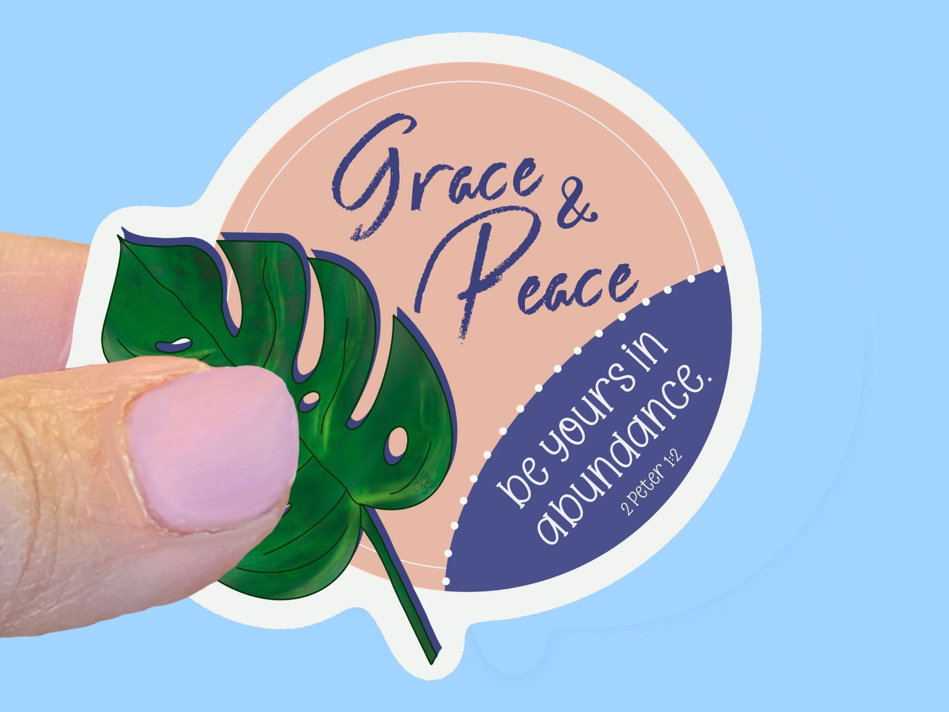 Grace and Peace be yours in abundance, Christian Faith UV/ Waterproof Vinyl Sticker/ Decal- Choice of Size, Single or Bulk qty