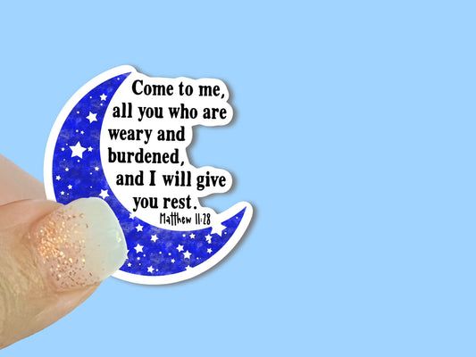 Come to me all who are weary, Moon & Stars- Christian Faith UV/ Waterproof Vinyl Sticker/ Decal- Choice of Size, Single or Bulk qty