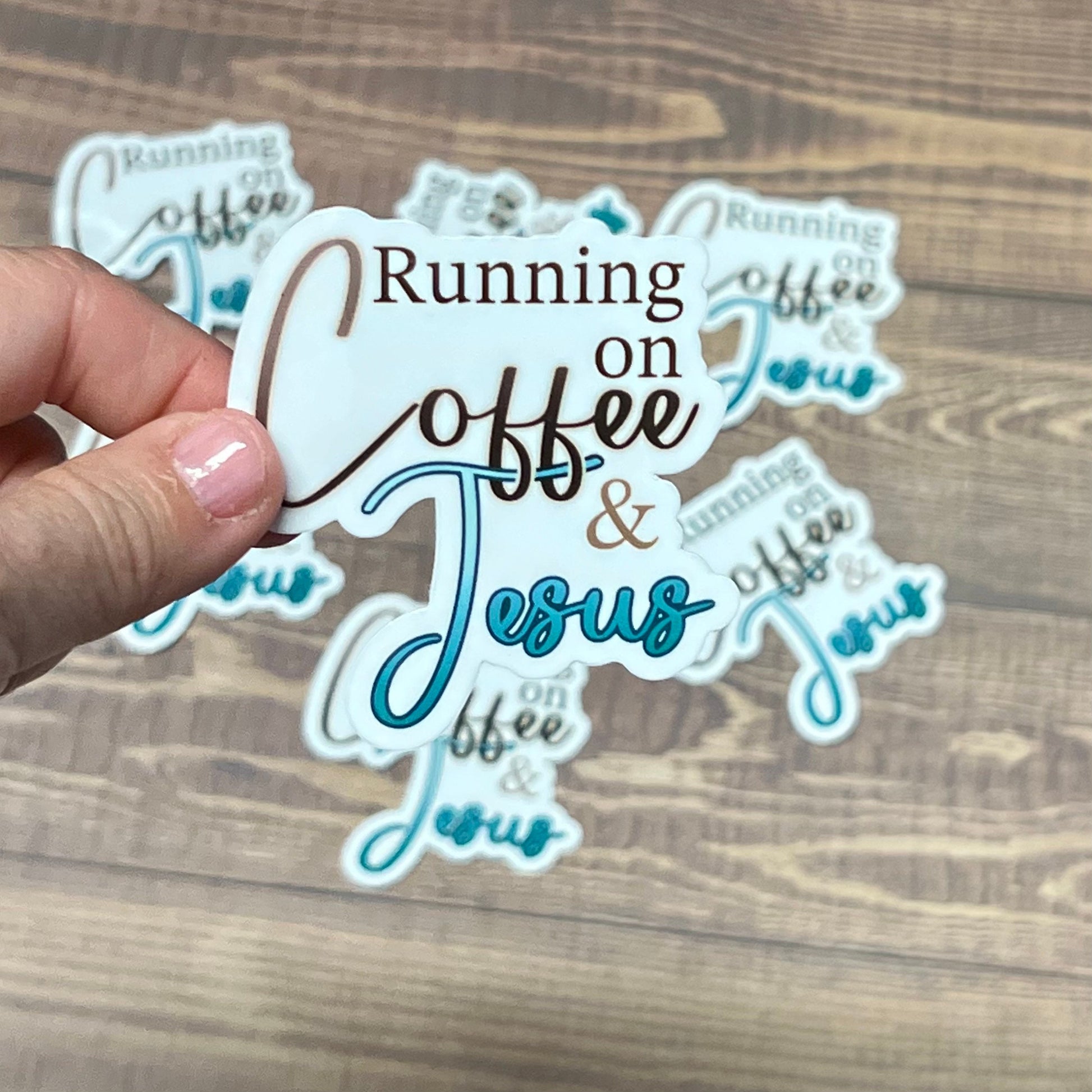 Running on Coffee & Jesus, Christian Faith UV/ Waterproof Vinyl Sticker/ Decal- Choice of Size, Single or Bulk qty