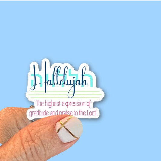 Hallelujah with Hebrew text - the highest form of praise - Christian Faith UV/ Waterproof Vinyl Sticker/ Decal- Choice of Size