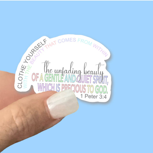 Clothe yourself with the beauty that comes from within, pastel- Christian Faith UV/ Waterproof Vinyl Sticker/ Decal- Choice of Size