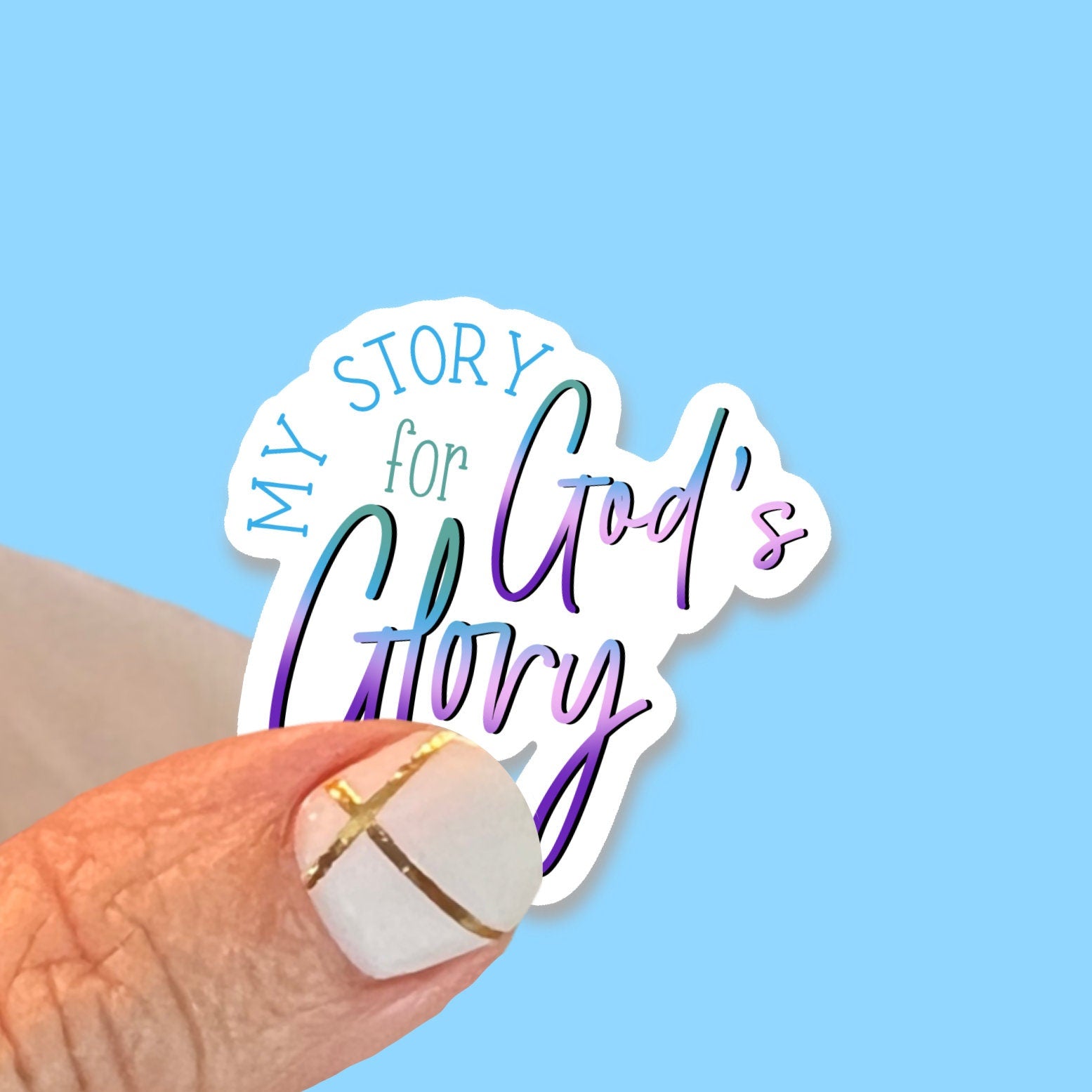 My Story for God's Glory - Christian Faith UV/ Waterproof Vinyl Sticker/ Decal- Choice of Size