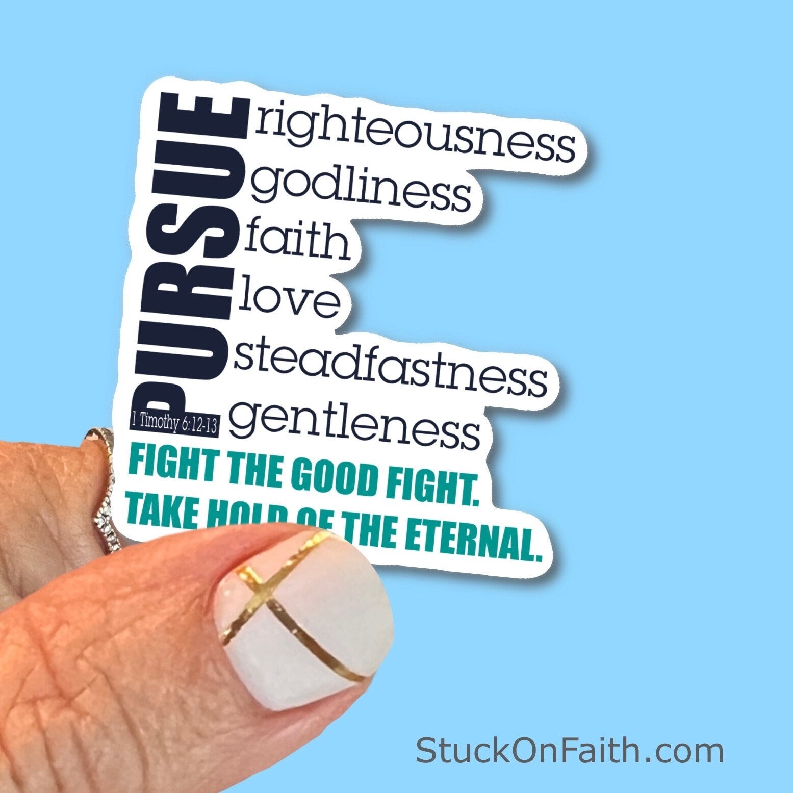 Fight the good fight, 1 Timothy 6 - Christian Faith UV/ Waterproof Vinyl Sticker/ Decal- Choice of Size