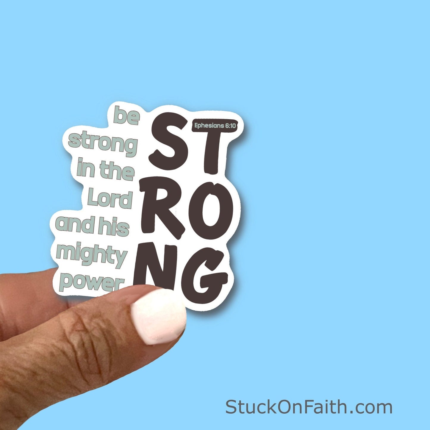 Strong in the Lord - Christian Faith UV/ Waterproof Vinyl Sticker/ Decal- Choice of Size