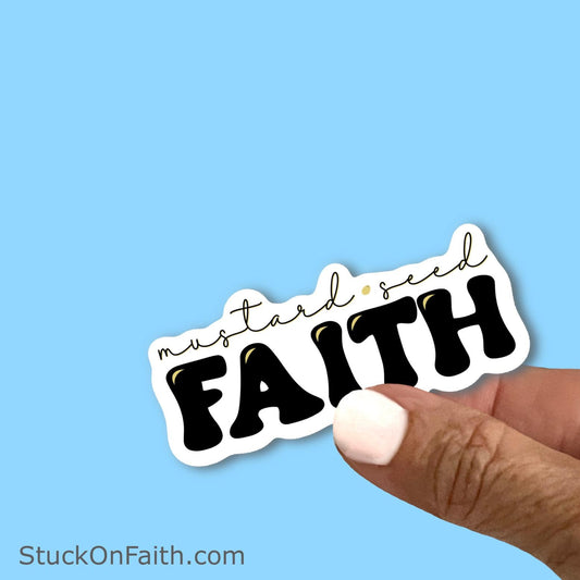 Mustard Seed Faith- Christian Faith UV/ Waterproof Vinyl Sticker/ Decal- Choice of Size
