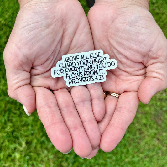 Guard Your Heart Scripture Sticker - UV/ Waterproof Vinyl Sticker/ Choice of Size, Water bottle, laptop, car window & more