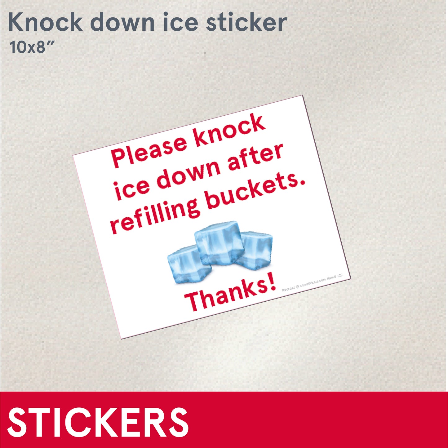 *STICKERS (Functional) Knock down ice sticker, 10x8