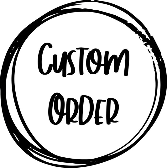 Custom Order for Laticia