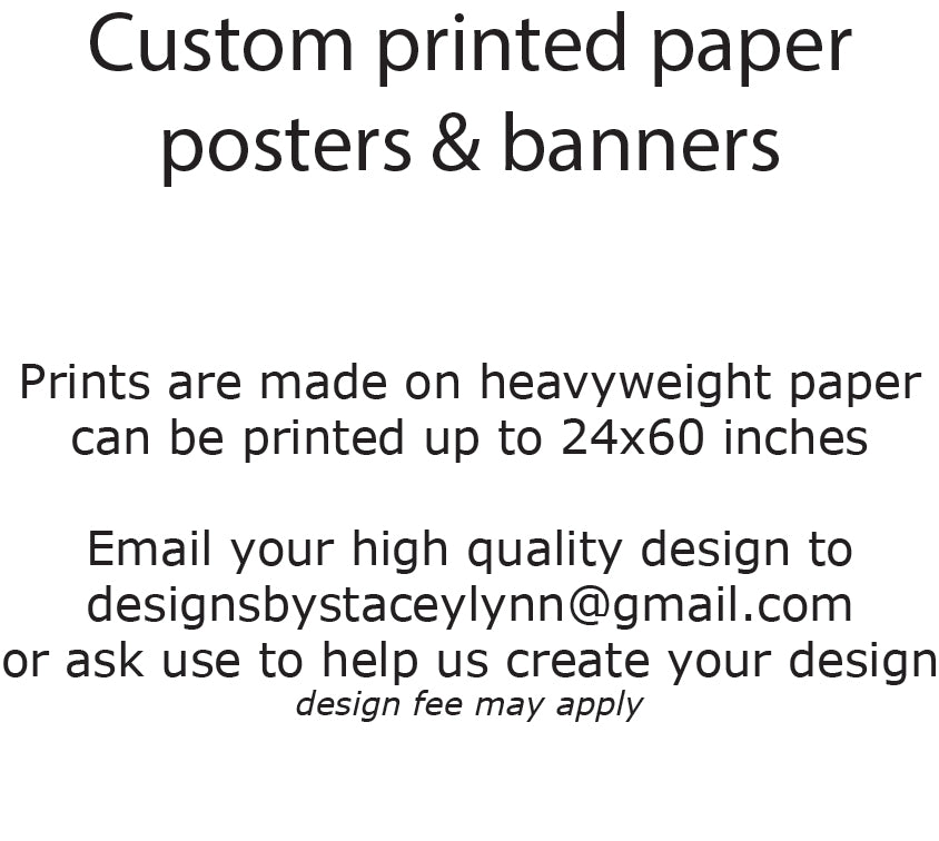 Custom printed posters and banners