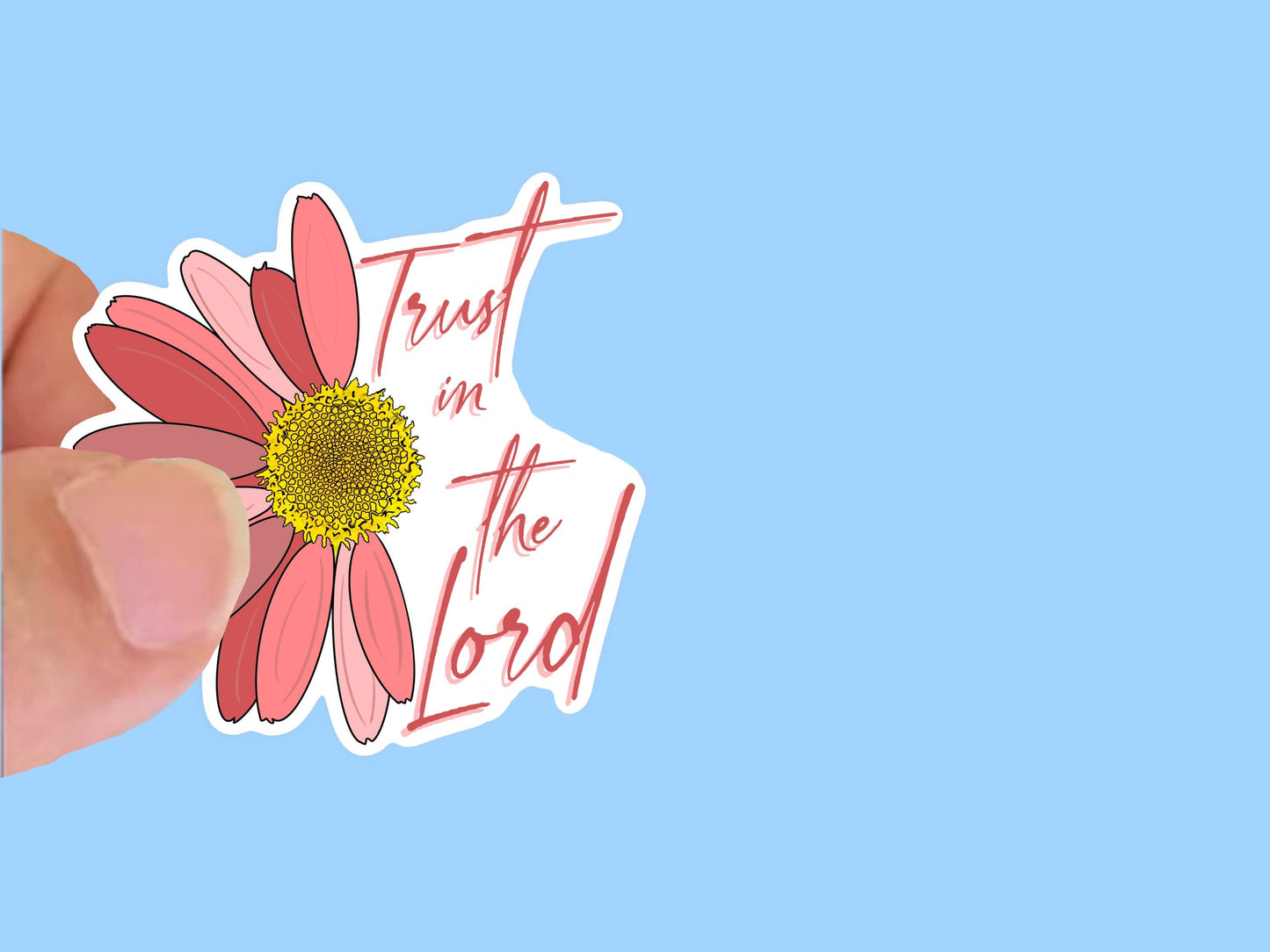 Trust in the Lord flower, Christian Faith Waterproof Vinyl Sticker/ Decal- Choice of Size