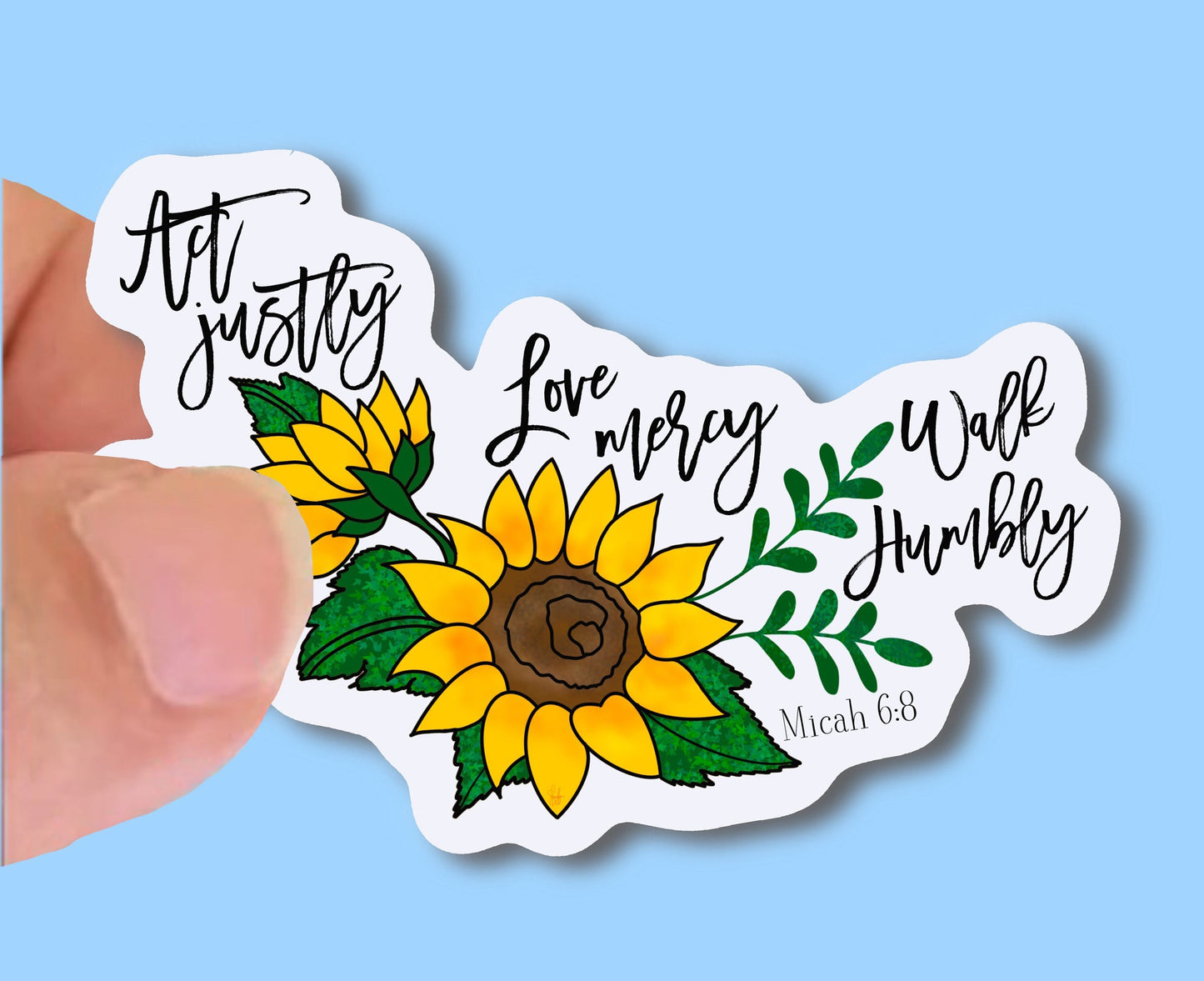 Act Justly, Love Mercy, Walk Humbly Christian Faith Waterproof Vinyl Sticker/ Decal- Choice of Size