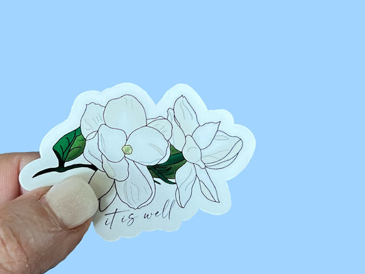 Magnolia It is well series, 2.5” or 5” Christian Faith Waterproof Vinyl Sticker/ Decal- Choice of Size