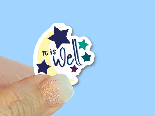 It is well moon and stars- Christian Faith UV/ Waterproof Vinyl Sticker/ Decal- Choice of Size