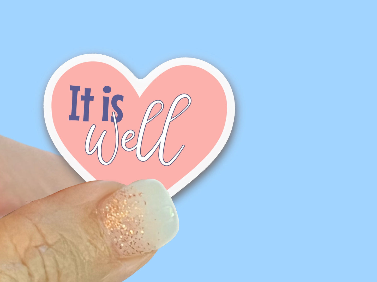 It is well pink heart- Christian Faith UV/ Waterproof Vinyl Sticker/ Decal- Choice of Size