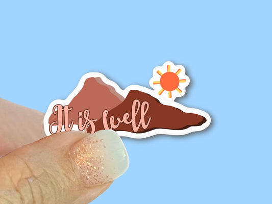 It is well mountains - Christian Faith UV/ Waterproof Vinyl Sticker/ Decal- Choice of Size