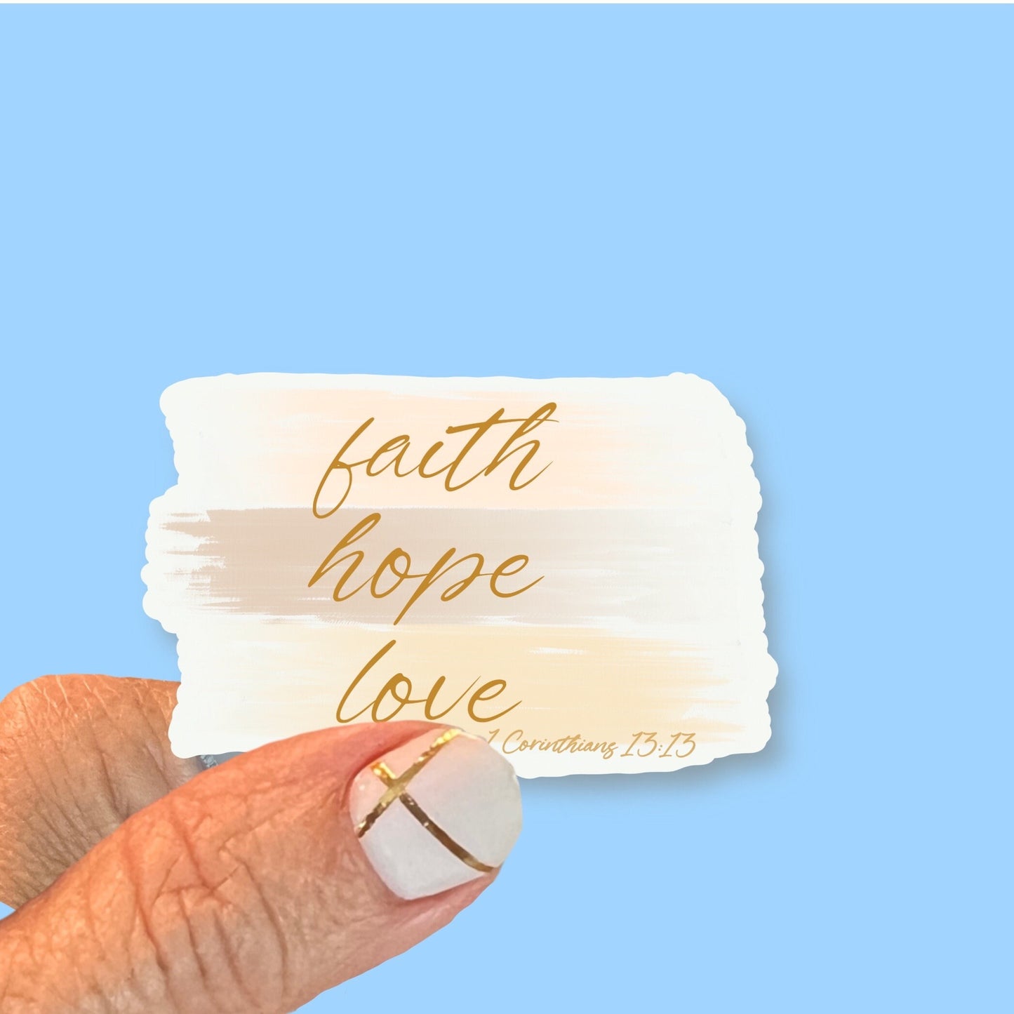 Faith, Hope, Love watercolor swash - 1 Corinthians 13, Christian Faith UV/ Waterproof Vinyl Sticker/ Decal- Choice of Size