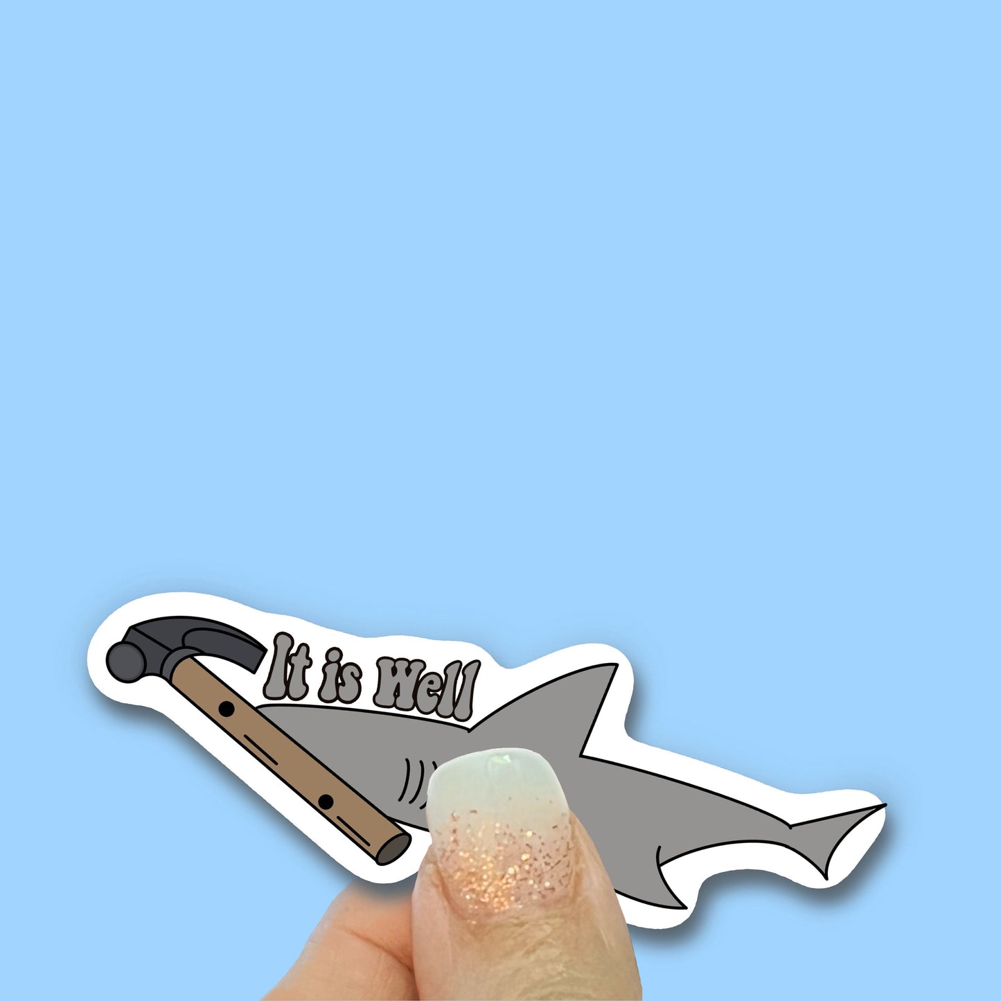 It is well - Hammer Head Shark - Christian Faith UV/ Waterproof Vinyl Sticker/ Decal- Choice of Size, Single or Bulk qty