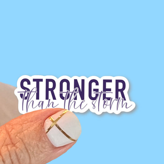 Stronger than the Storm - Christian Faith UV/ Waterproof Vinyl Sticker/ Decal- Choice of Size
